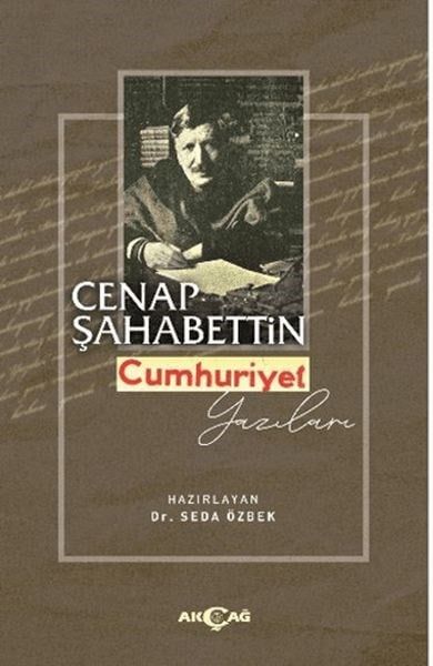 Cenap Şahabettin Cumhuriyet Yazıları