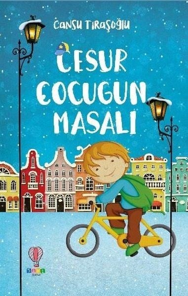 Cesur Çocuğun Masalı