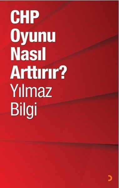 CHP Oyunu Nasıl Arttırır?