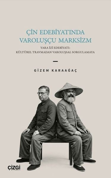 Çin Edebiyatında Varoluşçu Marksizm