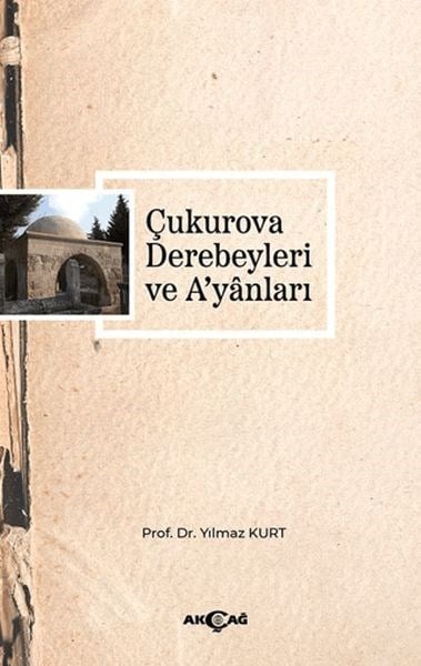 Çukurova Derebeyleri ve A'yanları