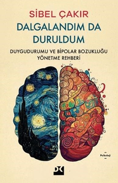 Dalgalandım da Duruldum