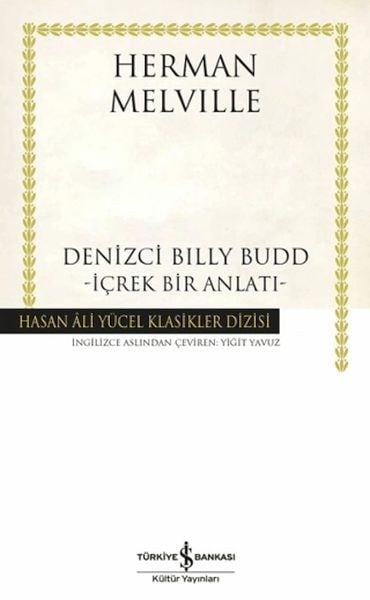 Denizci Billy Budd - İçrek Bir Anlatı - Hasan Ali Yücel Klasikleri