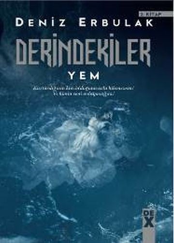 Derindekiler 2 - Yem