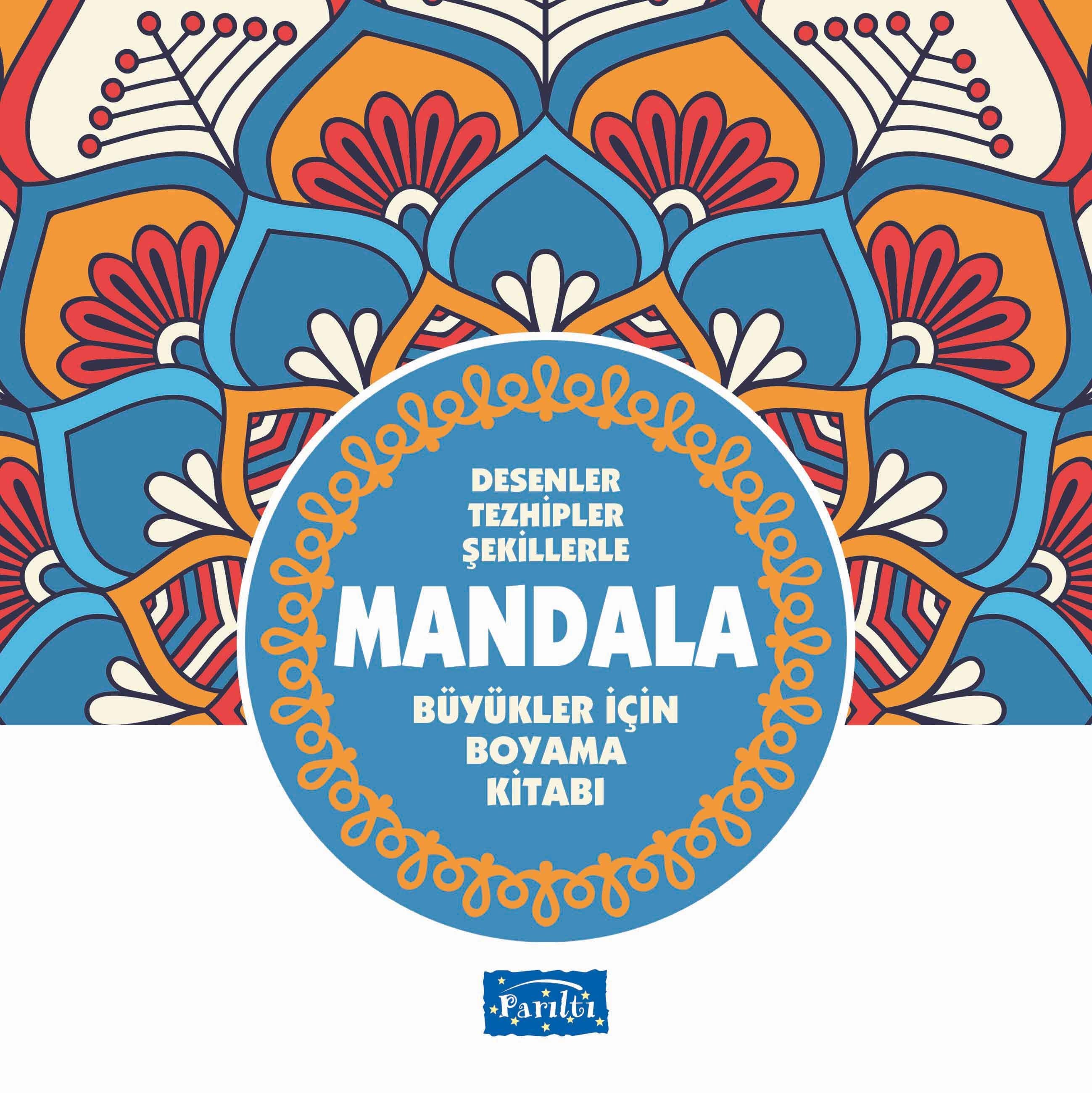 Desenler Tezhipler Şekillerle Mandala - Mavi Kitap - Büyükler İçin Boyama Kitabı