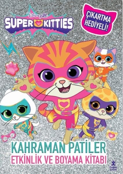 Disney Superkitties - Kahraman Patiler Etkinlik ve Boyama Kitabı