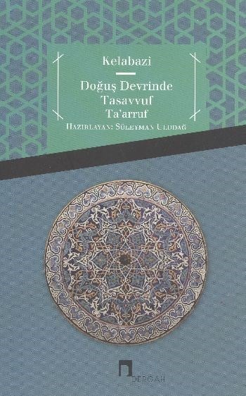 Doğuş Devrinde Tasavvuf Ta'arruf