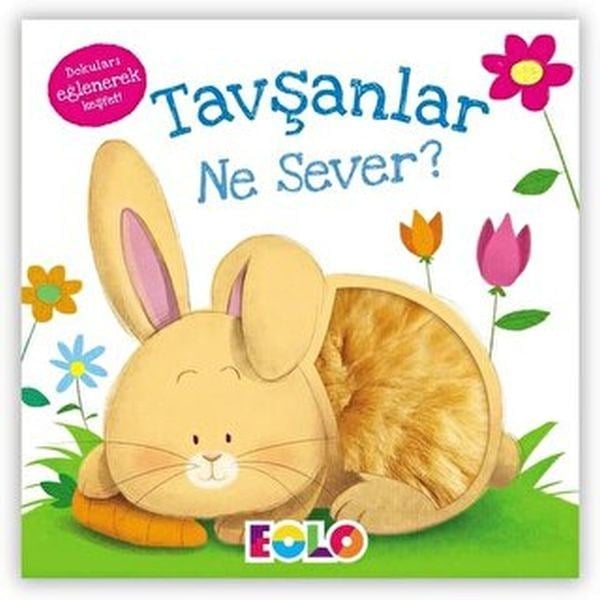 Dokun-Hisset Kitaplar-Tavşanlar Ne Sever?
