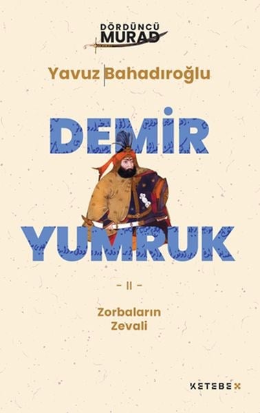 Dördüncü Murad - Demir Yumruk