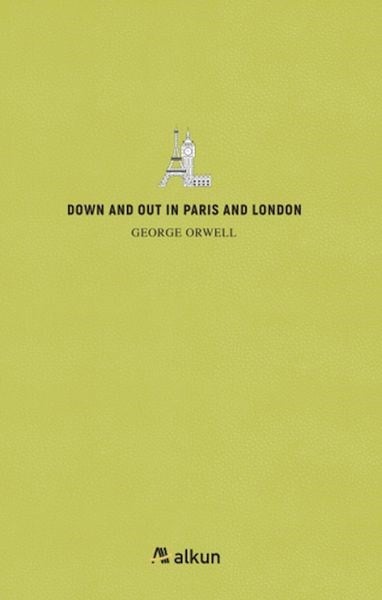 Down And Out In Parıs And London
