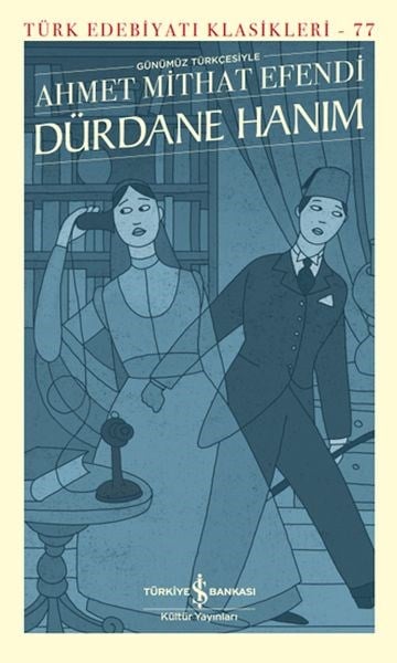 Dürdane Hanım (Günümüz Türkçesiyle)