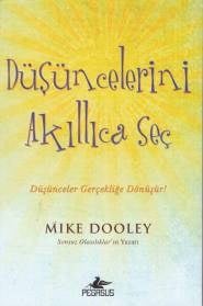 Düşüncelerini Akıllıca Seç