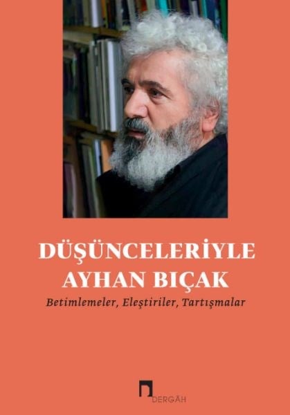 Düşünceleriyle Ayhan Bıçak