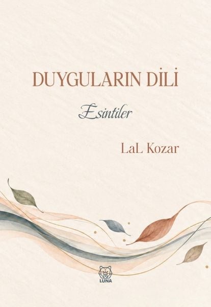 Duyguların Dili - Esintiler