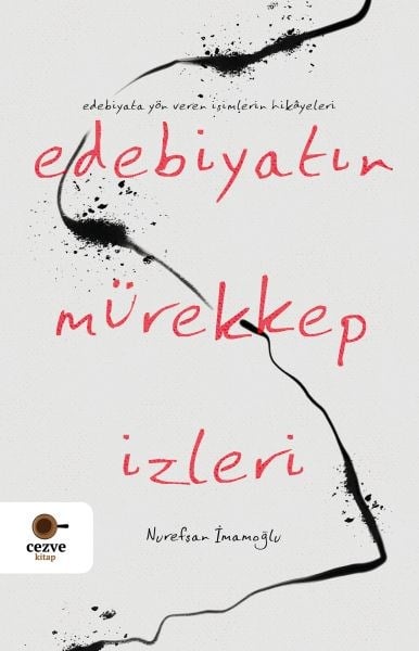 Edebiyatın Mürekkep İzleri
