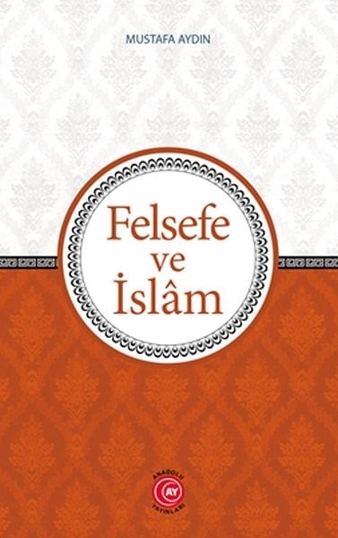 Felsefe Ve İslam