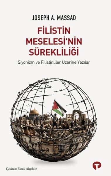 Filistin Meselesi’nin Sürekliliği
