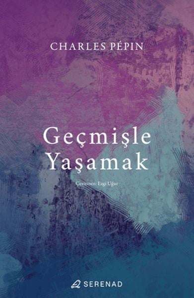Geçmişle Yaşamak