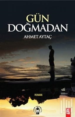 Gün Doğmadan