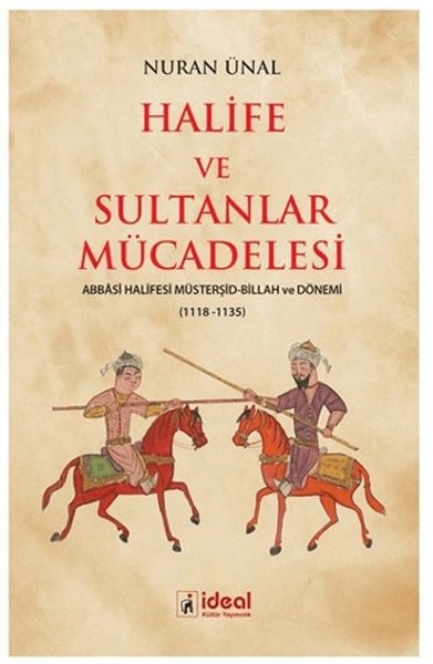 Halife ve Sultanlar Mücadelesi
