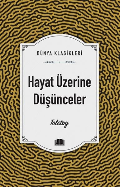 Hayat Üzerine Düşünceler