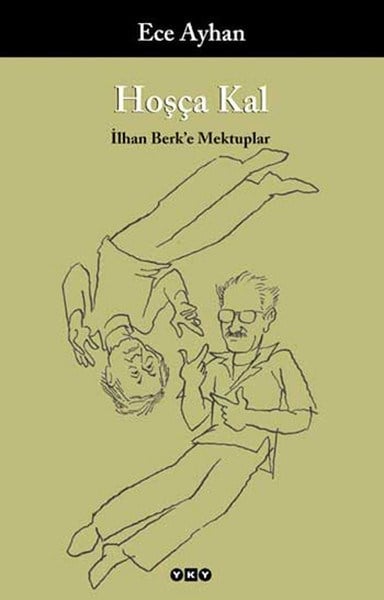 Hoşça Kal İlhan Berk’e Mektuplar