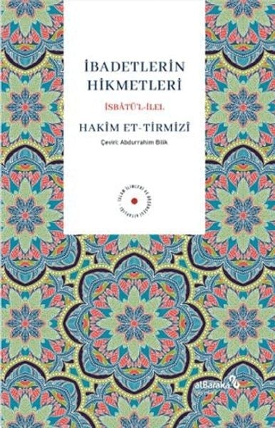 İbadetlerin Hikmetleri İsbatu¨’l İlel
