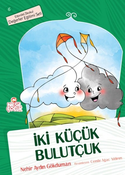 İki Küçük Bulutçuk / Değerler Eğitimi Seti -6