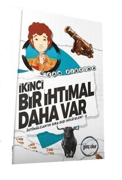 İkinci Bir İhtimal Daha Var - İhtimalcan'ın Sıra Dışı Hikayeleri 2