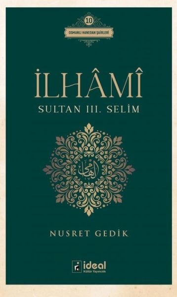 İlhâmî - Sultan Iıı. Selim