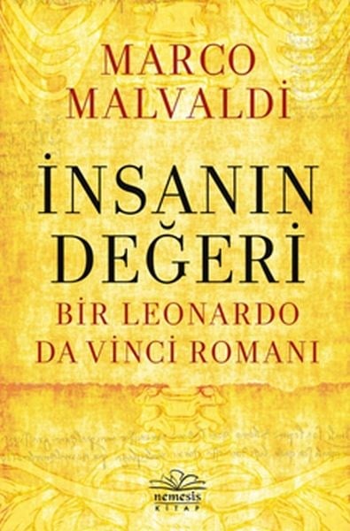 İnsanın Değeri: Bir Leonardo da Vinci Romanı