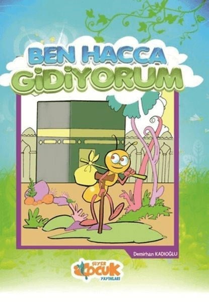 İslam Serisi 5 - Ben Hacca Gidiyorum