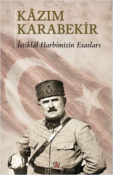 İstiklâl Harbimizin Esasları