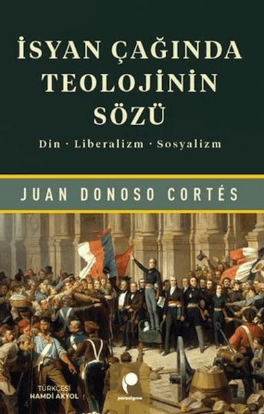 İsyan Çağında Teolojinin Sözü