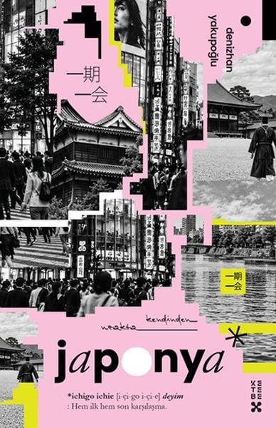 Japonya - Kendinden Uzakta