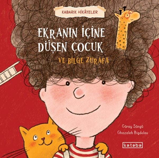Kabarık Hikâyeler   Ekranın İçine Düşen Çocuk ve Bilge Zürafa