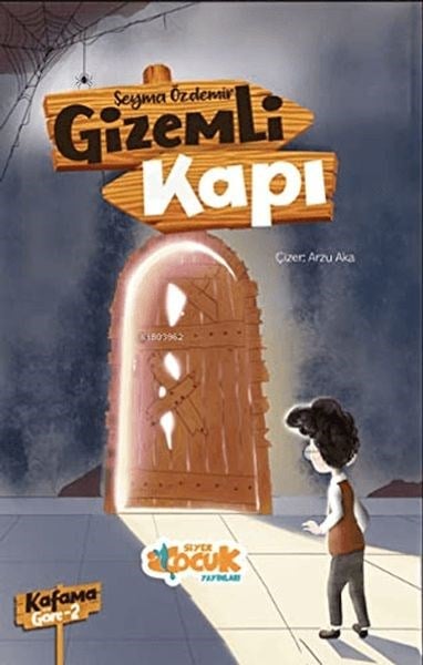 Kafama Göre 2 - Gizemli Kapı
