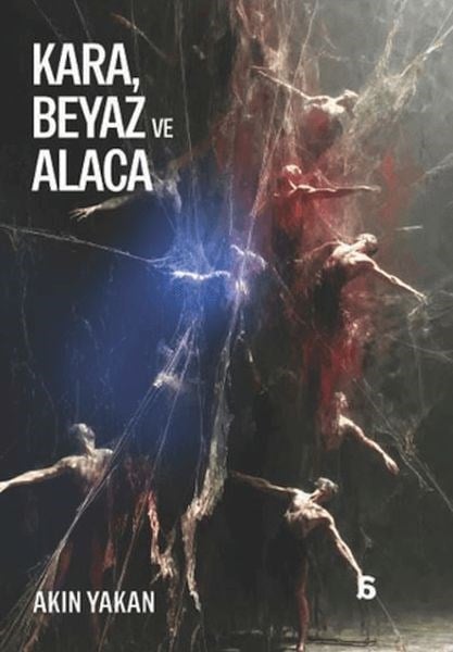 Kara, Beyaz ve Alaca