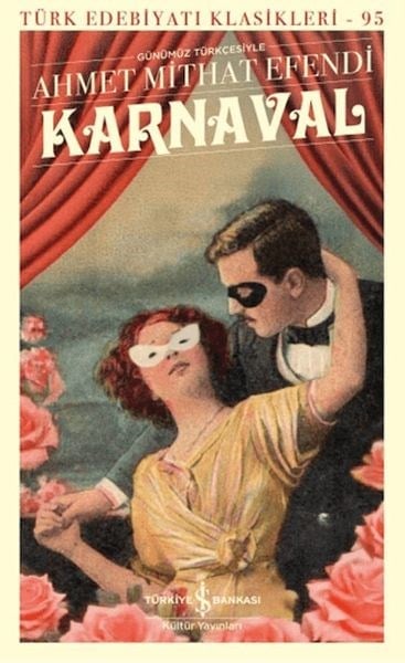Karnaval - Türk Edebiyatı Klasikleri