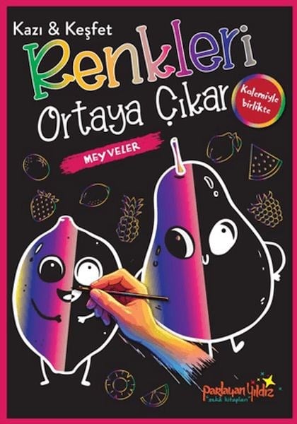 Kazı & Keşfet Renkleri Ortaya Çıkar - Meyveler