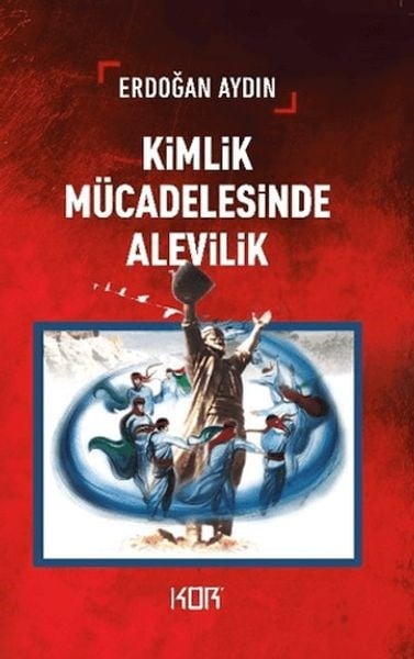 Kimlik Mücadelesinde Alevilik