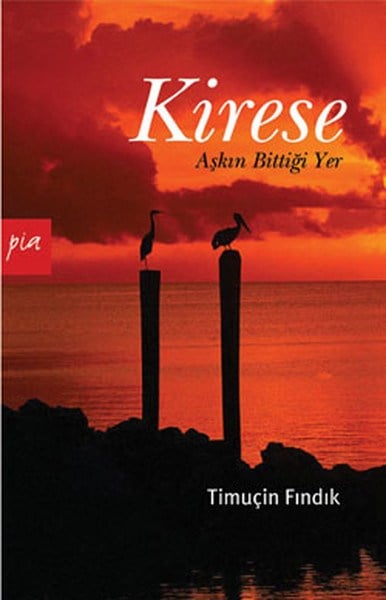 Kirese- Aşkın Bittiği Yer
