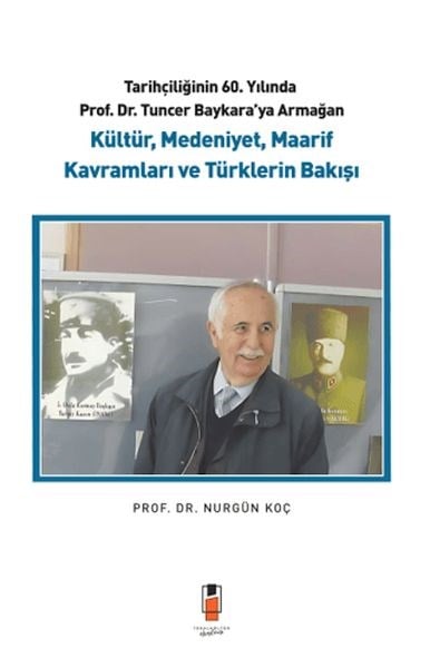 Kültür, Medeniyet, Maarif Kavramları ve Türklerin Bakışı