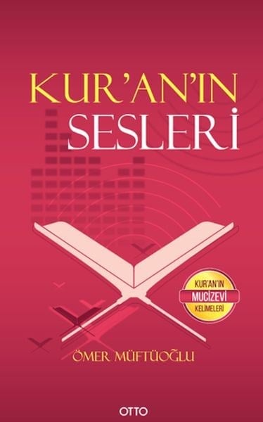 Kur’an’ın Sesleri