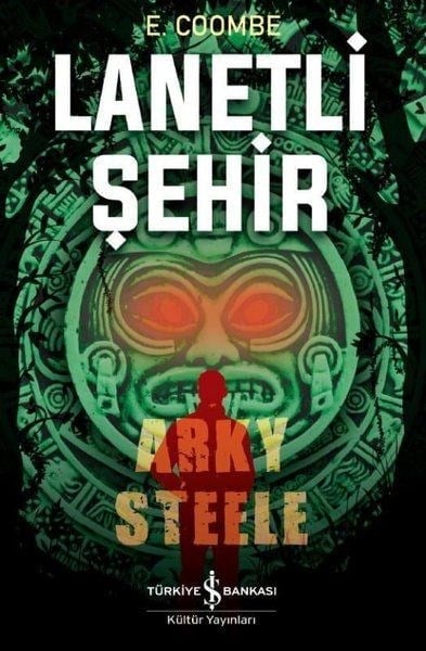 Lanetli Şehir - Arky Steele