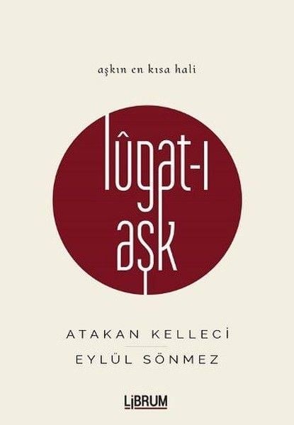 Lugat-ı Aşk (Ciltli)