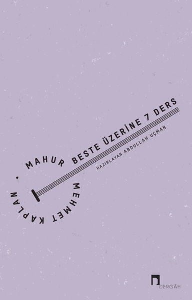 Mahur Beste Üzerine 7 Ders
