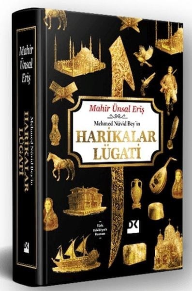 Mehmed Nüvid Bey’in Harikalar Lügati