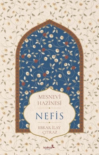 Mesnevî Hazinesi - Nefis