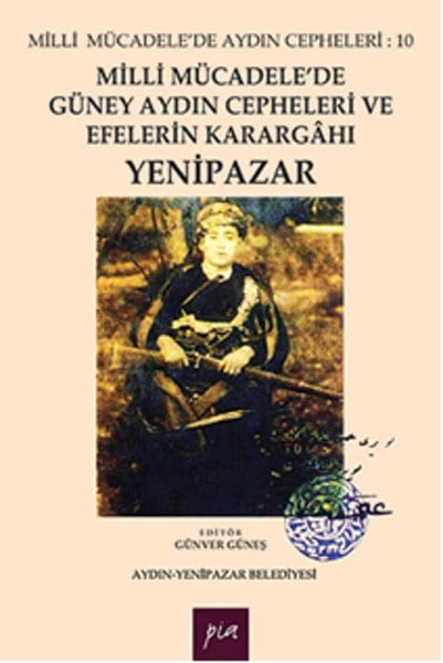 Milli Mücadele'De Güney Aydın Cephe.Yenipazar
